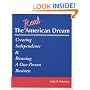 The Real American Dream, Creating Independence & Running a One-Person Business