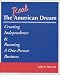 The Real American Dream, Creating Independence & Running a One-Person Business