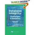 Database Integrity: Challenges and Solutions by  Jorge H. Doorn and Laura C. Rivero