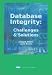 Database Integrity: Challenges and Solutions