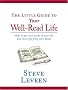 The Little Guide to Your Well-Read Life The Little Guide to Your Well-Read Life