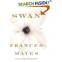 Swan: A Novel