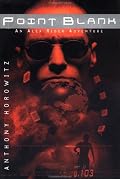 Point Blank (Alex Rider Adventure)
