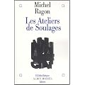 Les ateliers de Soulages