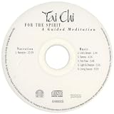 Tai Chi for the Spirit - A Guided Meditation