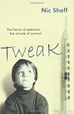 Tweak: Growing Up on Crystal Meth