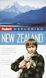 Fodor's Exploring New Zealand, 2nd Edition (Exploring Guides)
