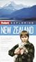 Fodor's Exploring New Zealand, 2nd Edition (Exploring Guides)