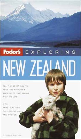 City Travel Guides Discounted  Books : Fodor's Exploring New Zealand, 2nd Edition