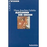 Alexander der Grossevon "Hans-Joachim Gehrke"