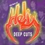 Best of Helix: Deep Cuts