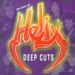 HELIX - The Best Of Helix Deep Cuts (Compilation) - Zortam Music