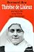 Search : Therese de Lisieux: Sa famille, son Dieu, son message