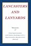 Lancasters and Lanyards: Memoirs of Chief Superintendent Jack Denison Routledge (D.F.C.) Royal Canadian Mounted Police