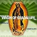 Matins for the Virgin of Guadeloupe