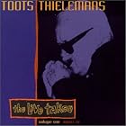 The Live Takes, Vol. 1 by Toots Thielemans