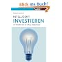 Intelligent Investieren. Der Bestseller �ber die richtige Anlagestrategie