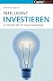 Intelligent Investieren: Der Bestseller �ber die richtige Anlagstrategie: Der Bestseller �ber die richtige Anlagestrategie