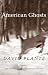 Book American Ghosts: A Memoir