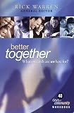 Better Together: What on Earth Are We Here For? Better Together: What on Earth Are We Here For?