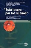 Produkt-Bild: Esta locura por los suenos