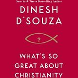 What's So Great About Christianity