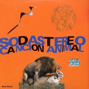 Soda Stereo - Cancion Animal - Zortam Music