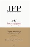 Journal fran�aise de psychiatrie, n� 11 : Etudes et commentaires sur les psychoth�rapies