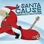 A Santa Cause A Santa Cause