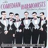 Les Comedian Harmonists Chantent En Francais (Paris And Berlin Recordings, 1929-1937)
