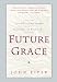 Future Grace