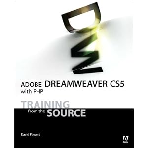 Adobe Dreamweaver CS5 with PHP: Training from the Source