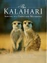 The Kalahari: Survival in a Thirstland Wilderness