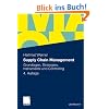 Supply Chain Management: Grundlagen, Strategien, Instrumente und Controlling Supply Chain Management: Grundlagen, Strategien, Instrumente und Controlling