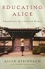 Educating Alice: Adventures of a Curious Woman