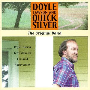 Doyle Lawson & Quicksilver - Original Band - Zortam Music