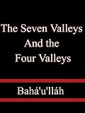 The Seven Valleys and the Four Valleys