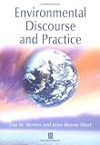 Environmental Discourse and Practice: A Reader