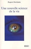 Une nouvelle science de la vie