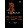 Die Grabgew�lbe von Yoh-Vombis: Gesammelte Erz�hlungen. Band 2