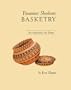 Panamint Shoeshone Basketry: An American Art Form