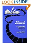 Film and Literature: A Comparative Approach to Adaptation (Studies in Comparative Literature: No. 1)