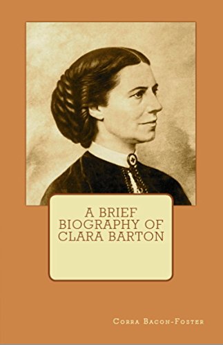A Brief Biography of Clara Barton