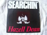 HAZELL DEAN Searchin` UK 7" 45