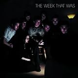 The Week That Was