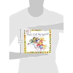 Don't Call Me Special: A First Look at Disability (A First Look At...Series)