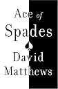 Ace of Spades: A Memoir