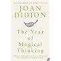 The Year of Magical Thinking