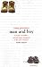 MAN AND BOY: ...Harry Silver has it all: a beautiful wife, a wonderful son, a great job in the media - but in one night he throws it all away.