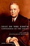Salt of the Earth, Conscience of the Court: The Story of Justice Wiley Rutledge